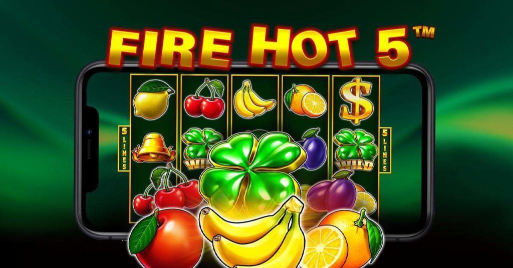 Fire Hot 5